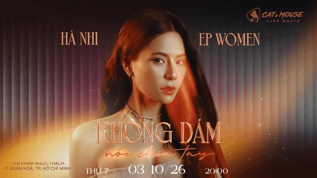 Concert «Không dám nói chia tay»: Hà Nhi at Cat&Mouse