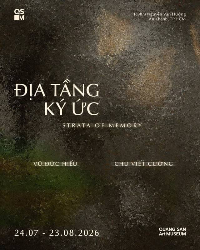 Duo exhibition «Địa Tầng Ký Ức» (Strata of Memory)
