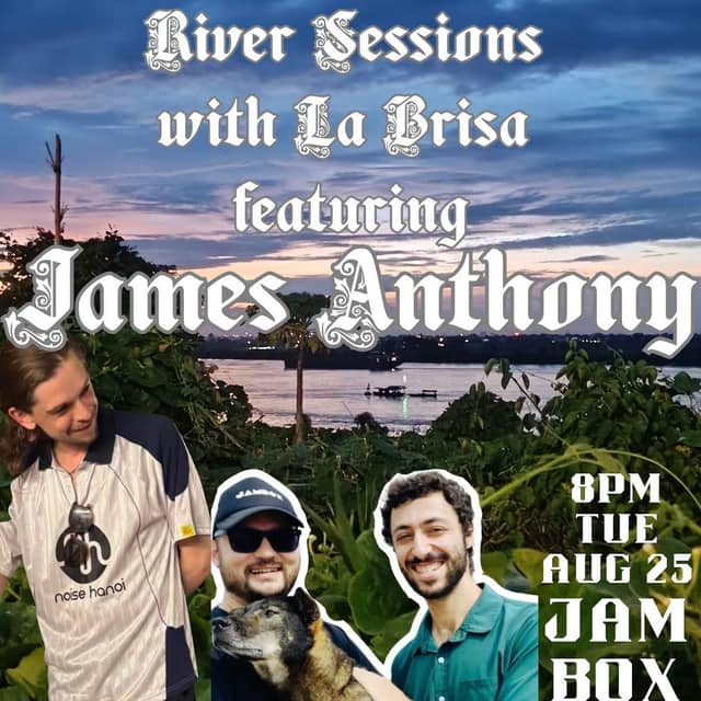 Đêm nhạc «River Session 1 — James Anthony»
