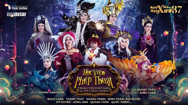 Children's musical «Ngày Xửa Ngày Xưa 37: Học Viện Phép Thuật» (The Magic Academy)