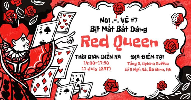 NOI.-. Vẽ #7 - Bịt Mắt Bắt Dáng: The Red Queen