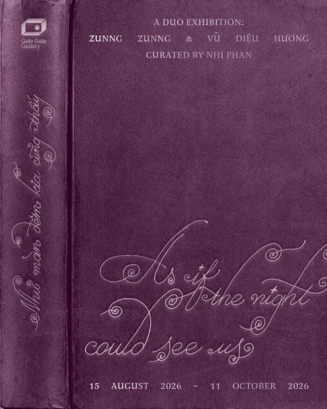 Duo exhibition «Như màn đêm kia cũng thấy» (As if the night could see us)