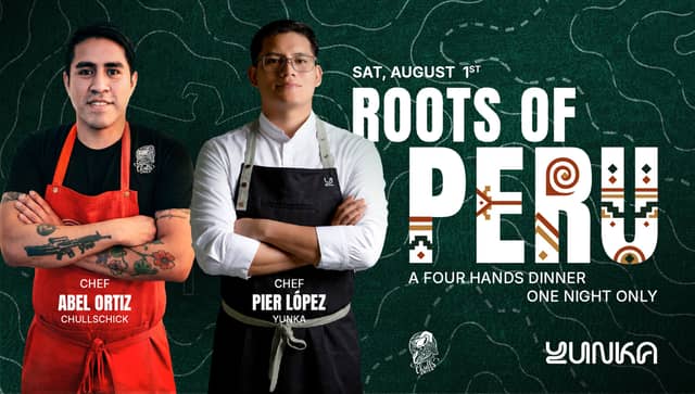 YUNKA — Roots of Peru: 4 Hands, 1 Night (Peruvian dinner)
