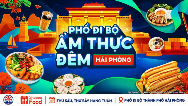 Opening night «Phố đi bộ ẩm thực đêm thành phố Hải Phòng»