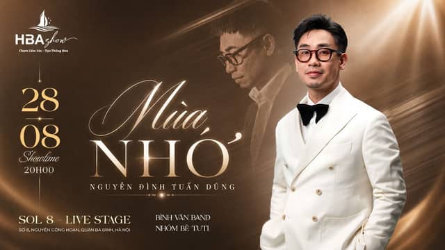 Концерт «Mùa Nhớ» – Nguyễn Đình Tuấn Dũng