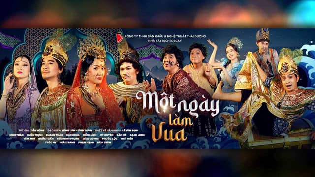 Comedy play «Một Ngày Làm Vua» (One Day as King)