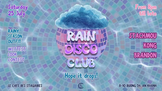RAIN DISCO CLUB ~ Hope It Drops!