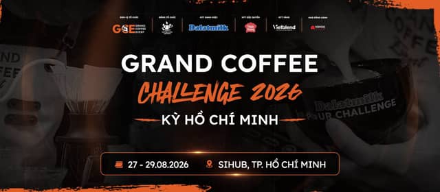 Coffee festival «Grand Coffee Challenge 2026 – Kỳ Hồ Chí Minh» (Ho Chi Minh City stage)