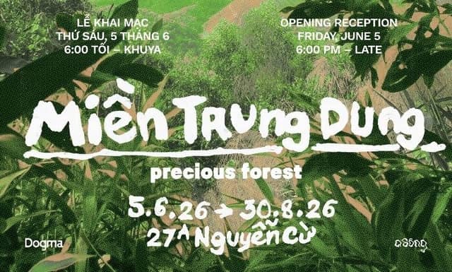 "miền trung dung / precious forest" Exhibition
