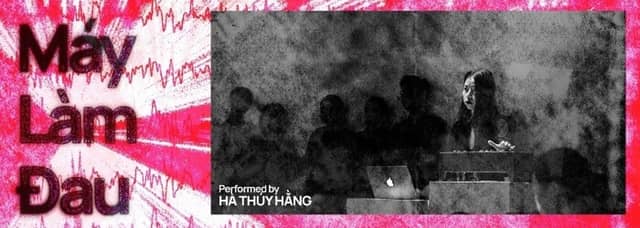 Multimedia performance «Máy Làm Đau» («Pain Machine»)