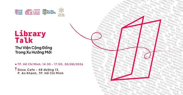 Talk «Library Talk: Thư viện cộng đồng trong xu hướng mới» (Community libraries and the new trends)