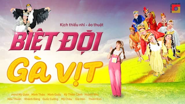 Kịch thiếu nhi «Biệt Đội Gà Vịt»