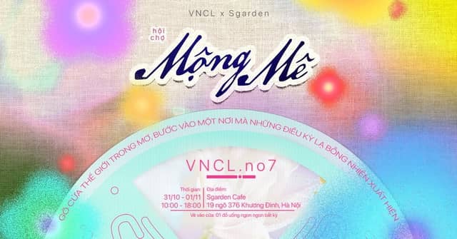 Hội chợ «VNCL 07: Mộng Mê»