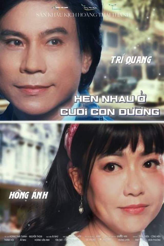 Vở kịch «Hẹn Nhau Ở Cuối Con Đường»