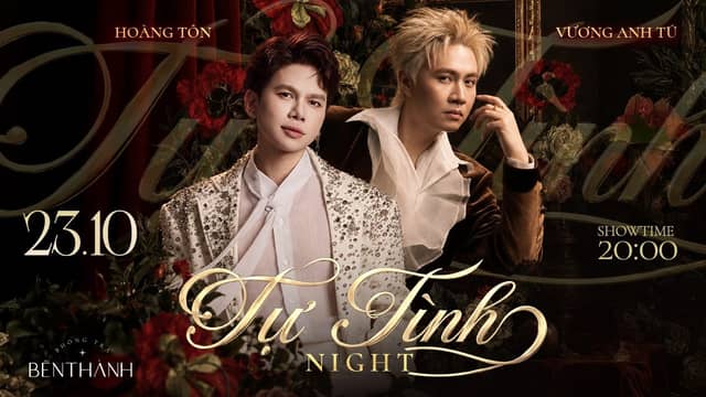 Đêm nhạc «Tự Tình Night»: Hoàng Tôn và Vương Anh Tú