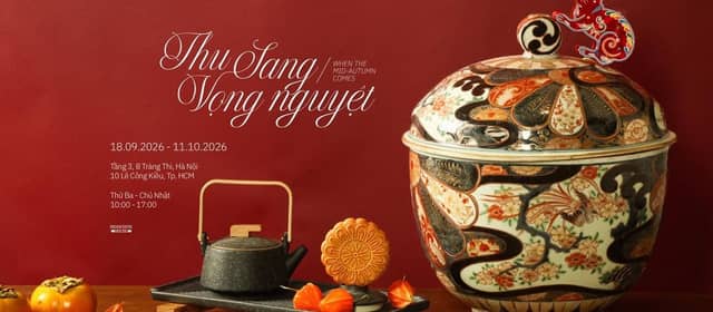 Exhibition «Thu sang vọng nguyệt» (When the Mid-Autumn Comes) at Indochine House Ho Chi Minh City