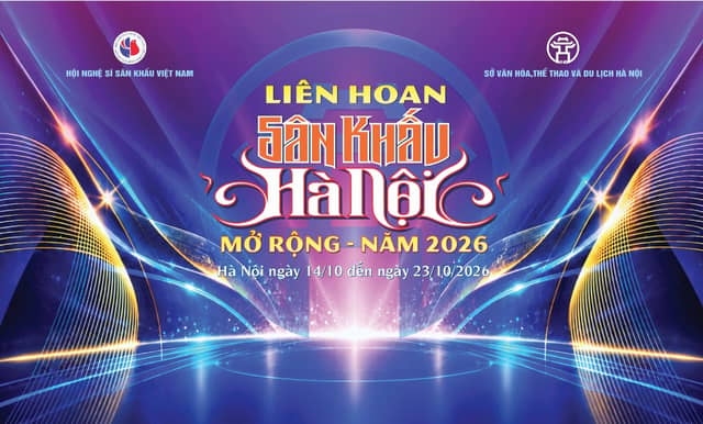 Festival «Liên hoan Sân khấu Hà Nội mở rộng 2026» (Hanoi Extended Theatre Festival)