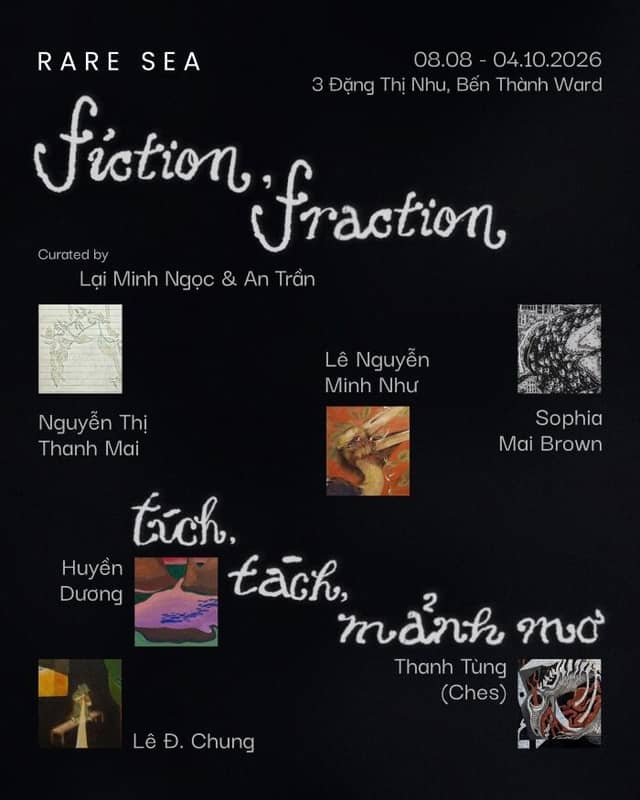 Group exhibition «tích, tách, mảnh mơ» («fiction, fraction»)