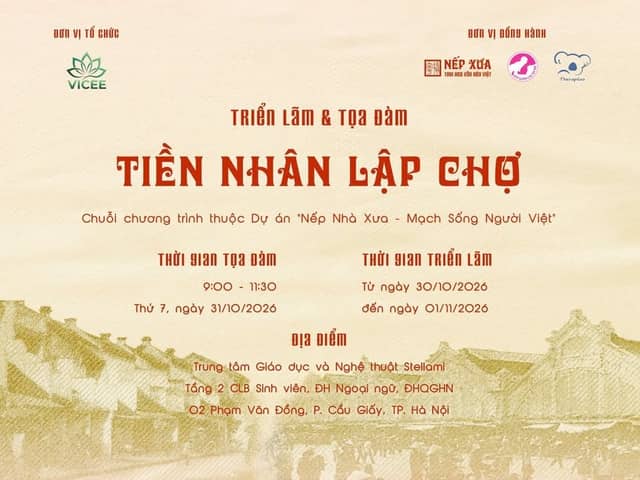 Triển lãm và tọa đàm «Tiền Nhân Lập Chợ»