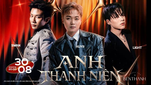 Đêm nhạc «Anh Thanh Niên»: SWAN, HuyR, LIGHT tại Phòng trà Bến Thành