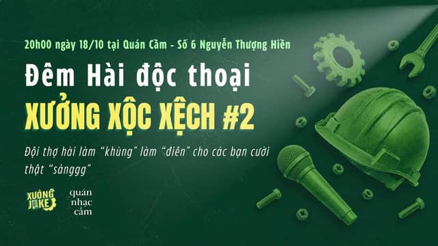 Stand-up comedy «Xưởng Xộc Xệch #2» (The Rickety Workshop)