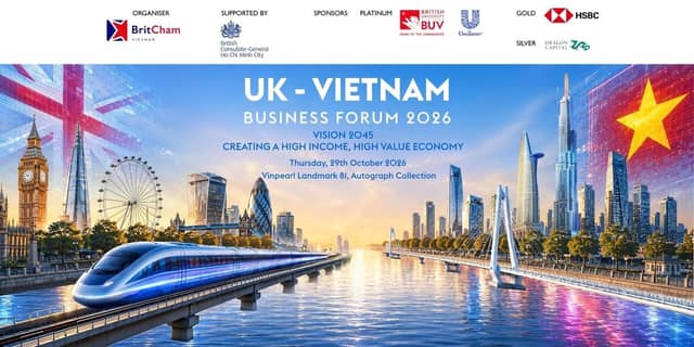Diễn đàn «UK - Vietnam Business Forum 2026»