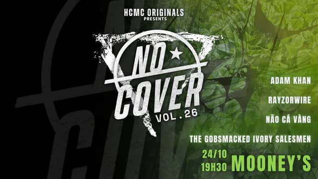 Đêm nhạc nguyên bản «NO COVER» Vol. 26