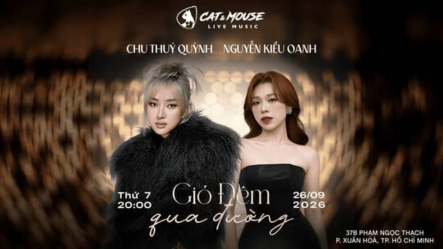 Live music night «Gió Đêm Qua Đường»: Chu Thúy Quỳnh and Nguyễn Kiều Oanh