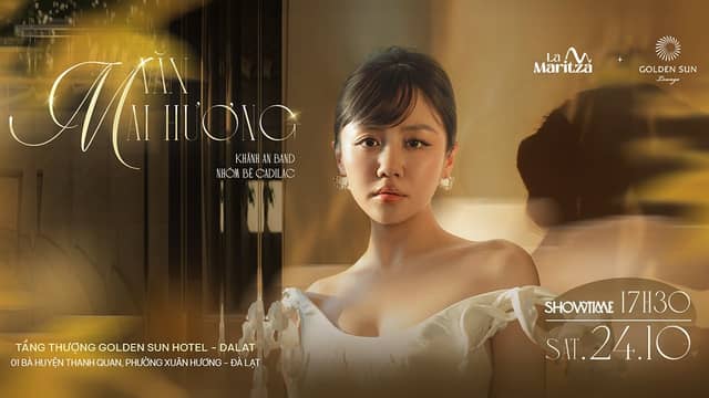 Concert «Văn Mai Hương Live Show» at La Maritza (Da Lat)