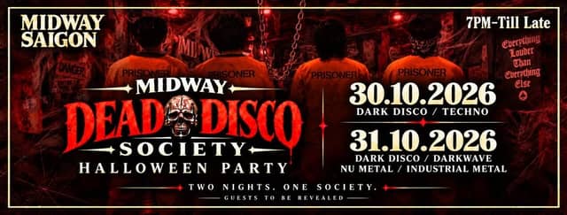 Tiệc Halloween «Dead Disco Society» tại Midway Saigon