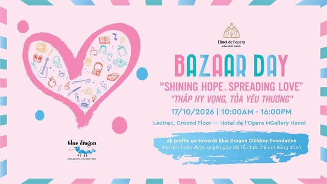 Phiên chợ tình thương «Bazaar Day – Shining Hope, Spreading Love»