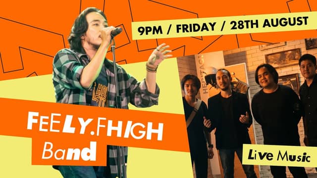 Đêm nhạc «Friday Live Music with Feely.F.High Band»