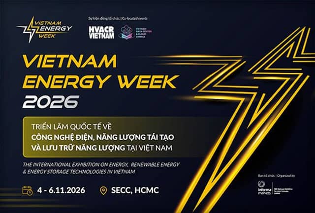 Triển lãm «Vietnam Energy Week 2026» (Tuần lễ Năng lượng Việt Nam)