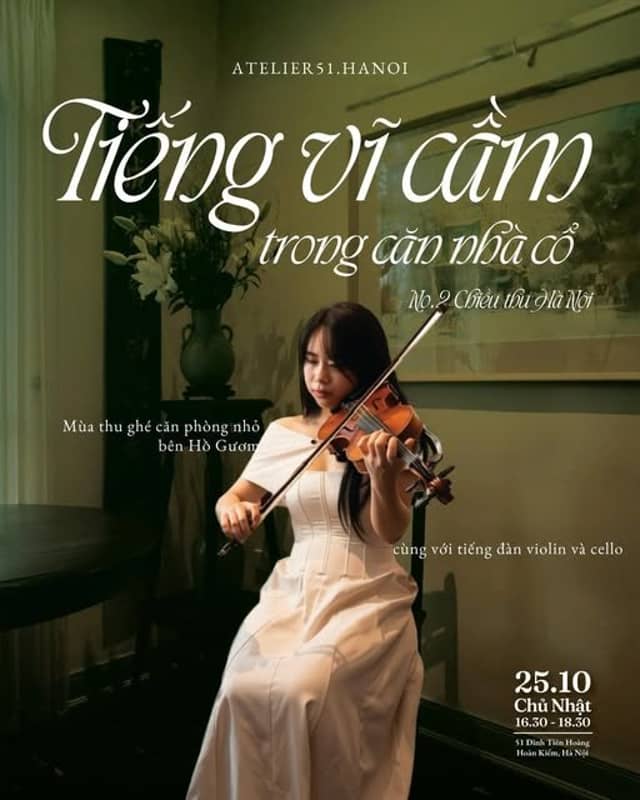 Concert «Tiếng Vĩ Cầm Trong Căn Nhà Cổ No.2 – Chiều Thu Hà Nội»