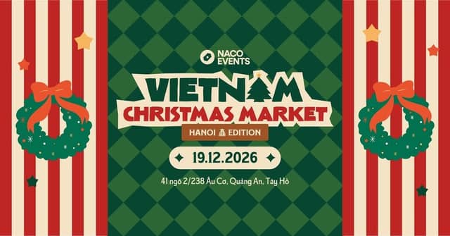 Hội chợ Giáng sinh «Vietnam Christmas Market 2026 – Hanoi Edition»