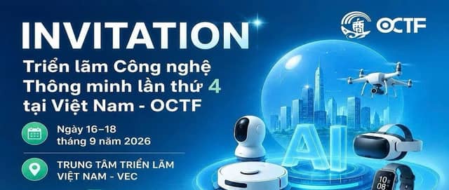 OCTF 2026 – Vietnam Smart Technology Exhibition