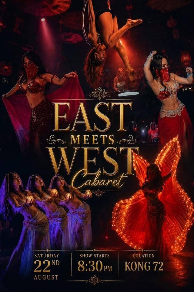 Cabaret show «East Meets West» tại Kong72
