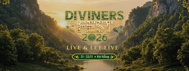 Lễ hội «Diviners Fest 2026 – Live and Let Live»