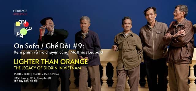 Показ «Lighter Than Orange» и «The Legacy of Dioxin in Vietnam» (On Sofa / Ghế Dài #9)