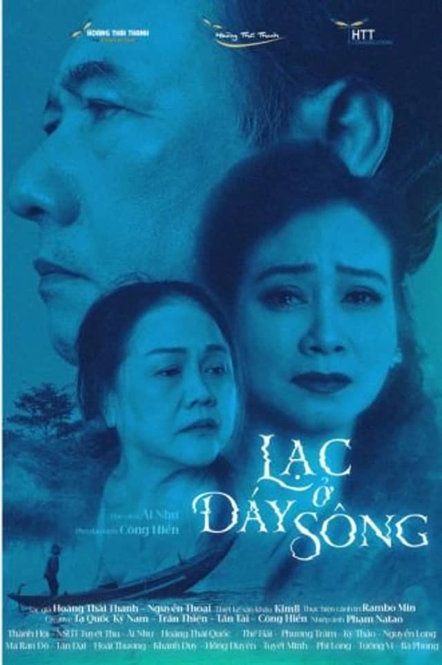 Vở kịch «Lạc Ở Đáy Sông»