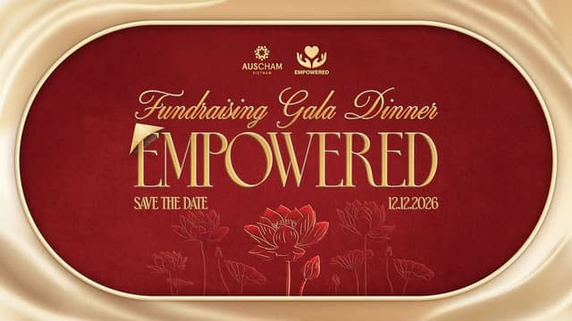 Gala gây quỹ «EMPOWERED – AusCham 2026 Fundraising Gala Dinner»