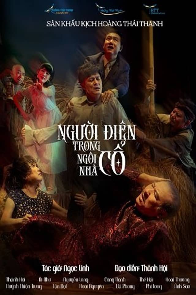 Vở kịch «Người Điên Trong Ngôi Nhà Cổ»