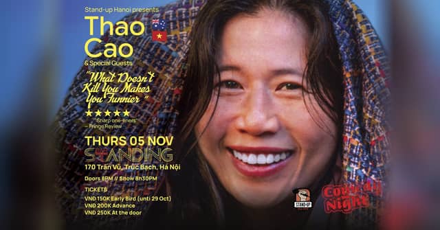 Hài độc thoại «What Doesn't Kill You Makes You Funnier» của Thao Cao