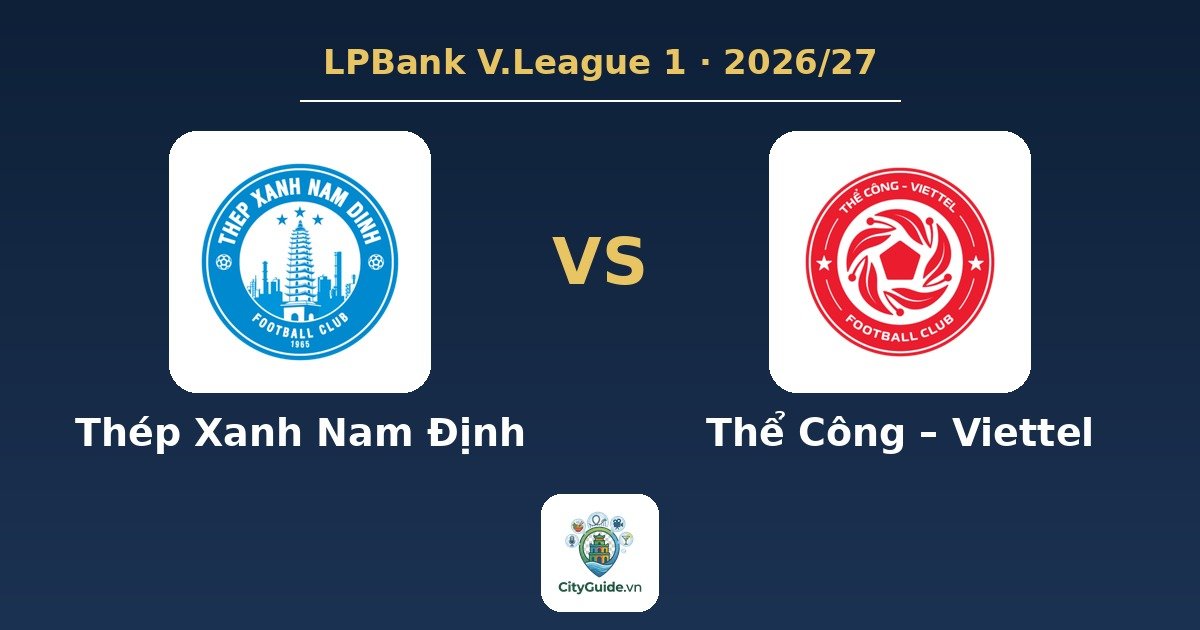 Football match «Thép Xanh Nam Định - Thể Công – Viettel»
