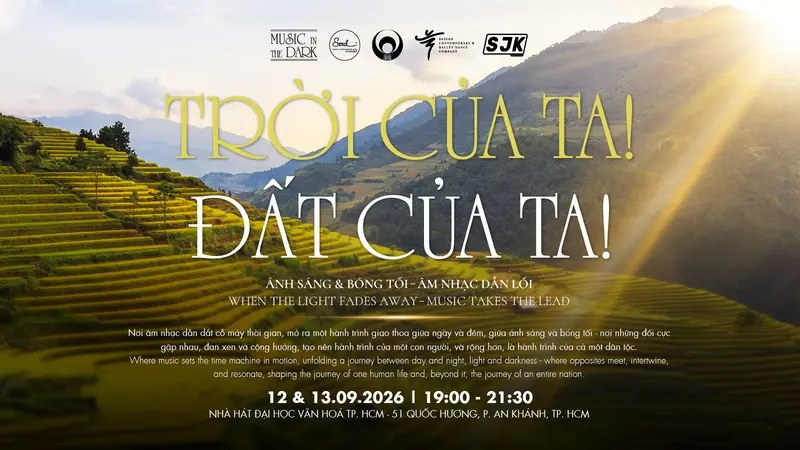 Music and theatre project «MUSIC IN THE DARK 2026: Trời Của Ta! Đất Của Ta!» (Our Sky! Our Land!) 1